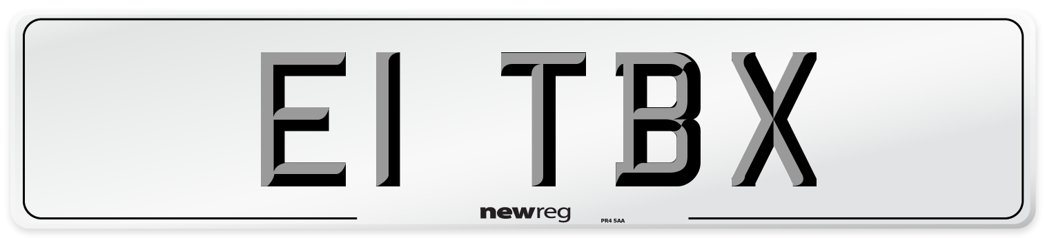 E1 TBX Number Plate from New Reg